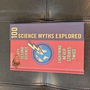 60 Second Science. 100 Science Myths Explored.